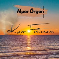 Постер песни Alper Örgen - Kum Fırtınası
