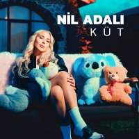Постер песни Nil Adalı - Küt