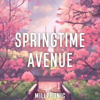 Постер песни Millphonic - Springtime Avenue