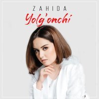 Постер песни Zahida - Yolg'onchi
