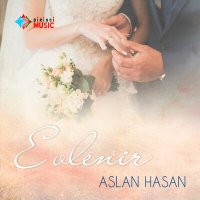 Постер песни Aslan Hasan - Evlenir