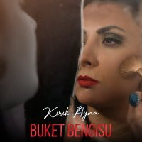 Постер песни Buket Bengisu - Kırık Ayna