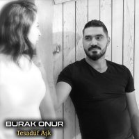 Постер песни Burak Onur - Tesadüf Aşk