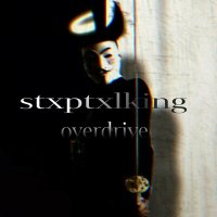 Постер песни stxptxlking - Overdrive