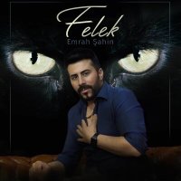 Постер песни Emrah Şahin - Felek