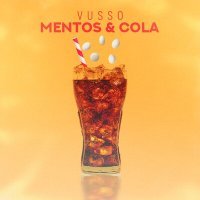 Постер песни Vusso - Mentos & Cola