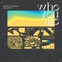 Постер песни Matvey Emerson, Justn X - Who You Are