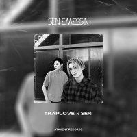 Постер песни Seri, TrapLove - SEN EMESSIN