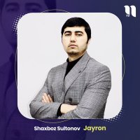 Постер песни Shaxboz Sultonov - Jayron