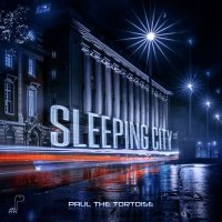 Постер песни Paul The Tortoise - Sleeping City