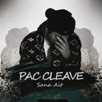 Постер песни Pac Cleave - Sana Ait