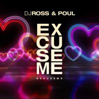 Постер песни DJ Ross, Poul - Excuse Me
