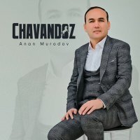 Постер песни Anan Murodov - Chavandoz