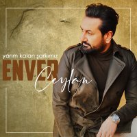 Постер песни Enver Ceylan - Yarım Kalan Şarkımız