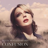 Постер песни Yulia Monastyrenko - Confusion