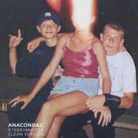 Постер песни Anacondaz - Твоему новому парню