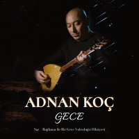 Постер песни Adnan Koç - GECE