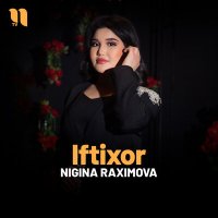 Постер песни Nigina Raximova - Iftixor