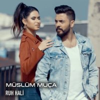 Постер песни Müslüm Muça - Ruh Hali