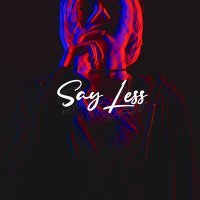 Постер песни Maxun - Say Less