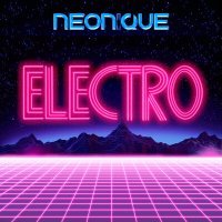 Постер песни Neonique - Electro