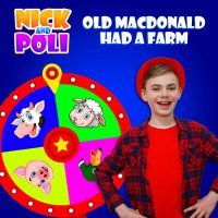 Постер песни Nick and Poli - Old MacDonald Had A Farm