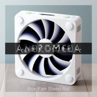 Постер песни Andromeda - Box Fan Sleep Aid