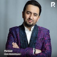 Постер песни Aziz Abdullayev - Parizod