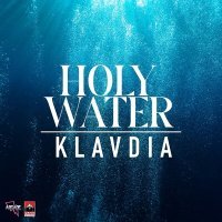 Постер песни Klavdia - Holy Water