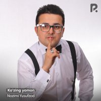 Постер песни Nozimi Yusufzod - Ko'zing yomon