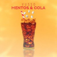 Постер песни Vusso - Mentos & Cola
