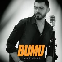 Постер песни Yaşar Yusub - Bumu