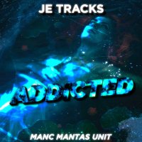 Постер песни JE TRACKS - ADDICTED
