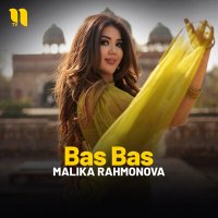 Постер песни Malika Rahmonova - Bas-bas
