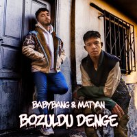 Постер песни BABYBANG & MATYAN - Bozuldu Denge