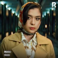 Постер песни Shirin - Metro Ширин - Метро