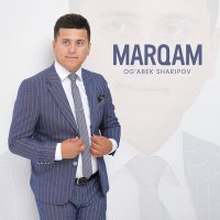 Постер песни Og'abek Sharipov - Marqam