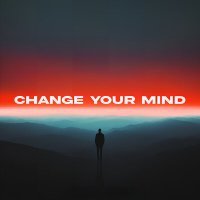 Постер песни Maxun - Change Your Mind