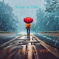 Постер песни AnMe, MC SPENS - Love Is Pain