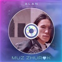 Постер песни Alan - Muz Zhurok