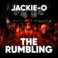 Постер песни Jackie-O - The Rumbling (Из т/с "Attack on Titan")