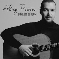 Постер песни Alaz Pesen - Büklüm Büklüm