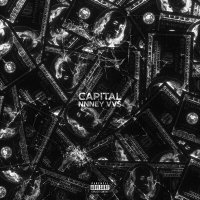 Постер песни NNNEY VV$ - CAPITAL