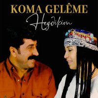 Постер песни Koma Gelême - Hezdikim