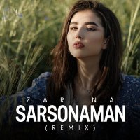 Постер песни Zarina - Sarsonaman (remix)