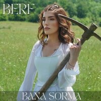 Постер песни Berf - Bana Sorma