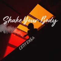 Постер песни Септемба - Shake Your Body (DiMooN in the Sky Remix)