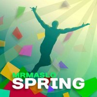 Постер песни MrMaslo - Spring