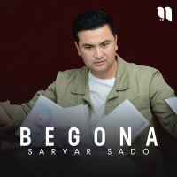 Постер песни Sarvar Sado - Begona