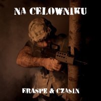 Постер песни Eraspe, Czasin - Na celowniku